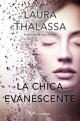 Stock image for La chica evanescente (Vanishing Girl, 1) (Spanish Edition) for sale by GF Books, Inc.
