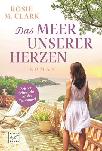 Beispielbild fr Das Meer unserer Herzen (Groe Gefühle auf der Sonneninsel) (German Edition) zum Verkauf von WorldofBooks