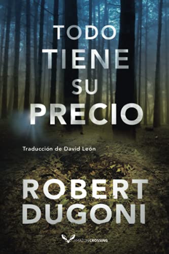 Beispielbild fr Todo tiene su precio (Tracy Crosswhite) (Spanish Edition) zum Verkauf von BooksRun