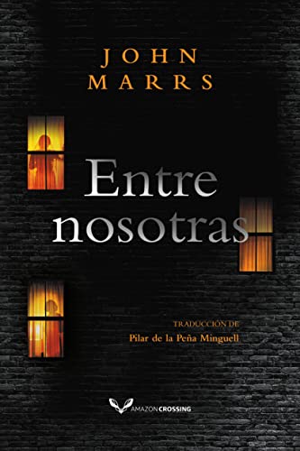 Stock image for Entre nosotras (Spanish Edition) for sale by Half Price Books Inc.