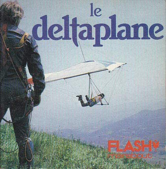 Beispielbild fr Le Deltaplane : quipement, choix d'une aile, coles et clubs (Marabout flash) zum Verkauf von medimops
