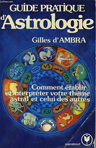 Beispielbild fr Guide pratique d'astrologie (Collection Marabout service) zum Verkauf von Ammareal