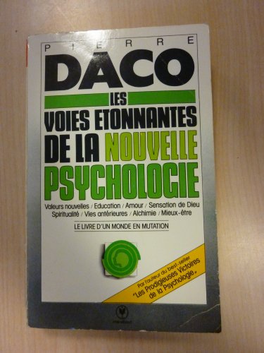 Beispielbild fr Les Voies tonnantes de la nouvelle psychologie zum Verkauf von Ammareal