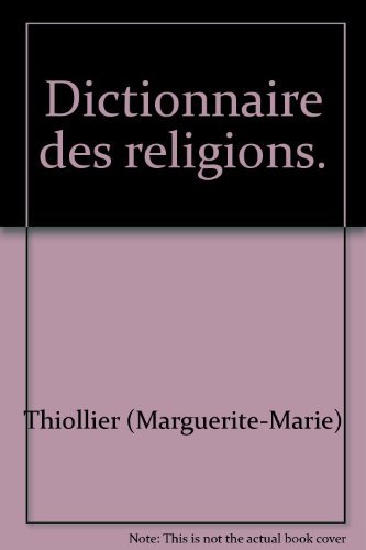Stock image for Dictionnaire des religions. for sale by Better World Books