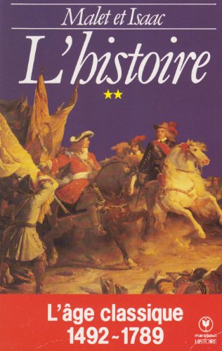 Stock image for L'histoire. Vol. 2. L'age Classique for sale by RECYCLIVRE