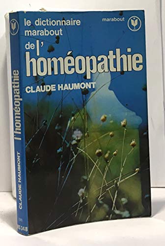 9782501002554: Dictionnaire marabout de l'homopathie