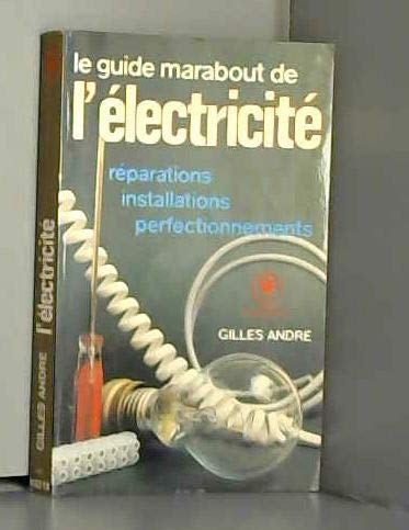 Beispielbild fr le guide marabout de l'electricite zum Verkauf von Ammareal