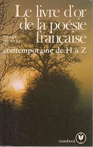 Beispielbild fr Le livre d'or de la posie franaise de H  Z zum Verkauf von Ammareal