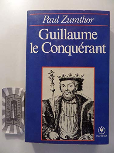 Beispielbild fr Guillaume le conqurant zum Verkauf von A TOUT LIVRE