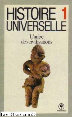 Beispielbild fr Histoire universelle zum Verkauf von Ammareal