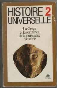 Beispielbild fr Histoire universelle n2 la grce et les origines de la puissance romaine zum Verkauf von medimops