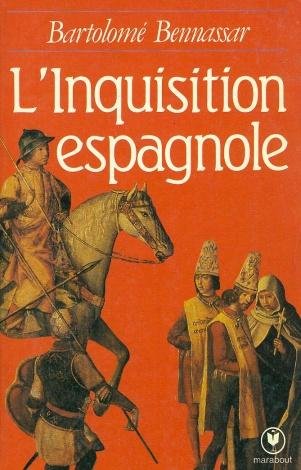 Imagen de archivo de L'inquisition espagnole / xve-xixe siecles [Paperback] a la venta por LIVREAUTRESORSAS