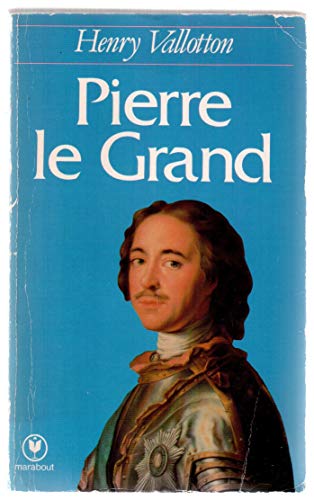 Beispielbild fr Pierre Le Grand zum Verkauf von RECYCLIVRE