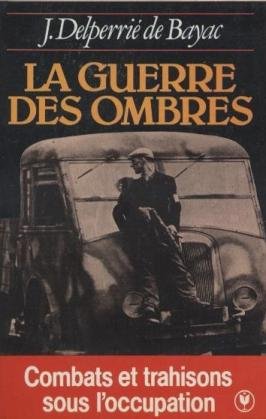 Stock image for LA GUERRE DES OMBRES for sale by Librairie rpgraphic