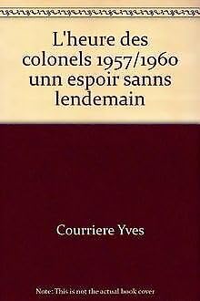 Stock image for L'heure des colonels for sale by Frederic Delbos