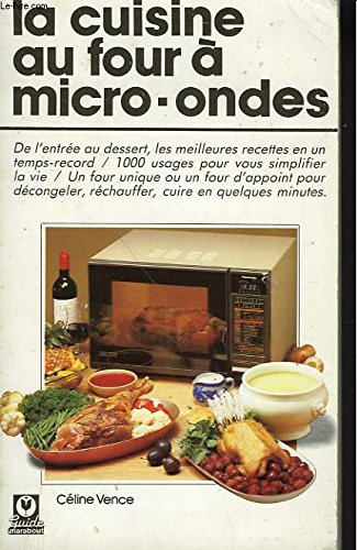 Stock image for La Cuisine au four  micro-ondes (Guide Marabout) for sale by Ammareal