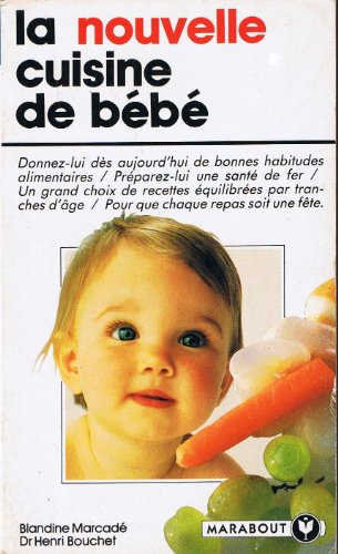 Beispielbild fr La nouvelle cuisine de bebe 010598 zum Verkauf von medimops