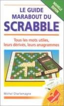 Imagen de archivo de Le Guide Marabout Du Scrabble (French Edition) a la venta por Better World Books