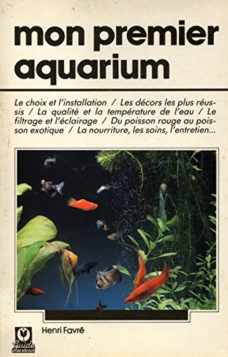 Beispielbild fr Mon premier aquarium zum Verkauf von Ammareal