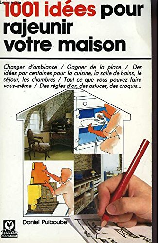 9782501009010: 1001 idees pour rajeunir votre maison... (Gm0048)