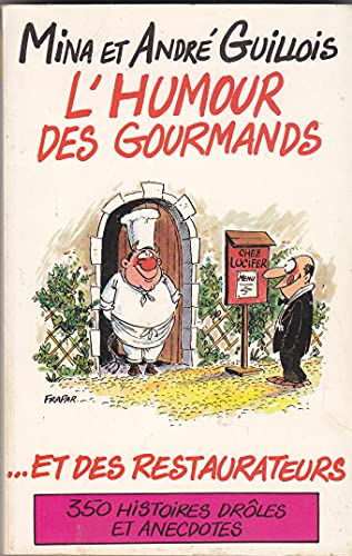 Stock image for L'humour des gourmands. et des restaurateurs for sale by Ammareal