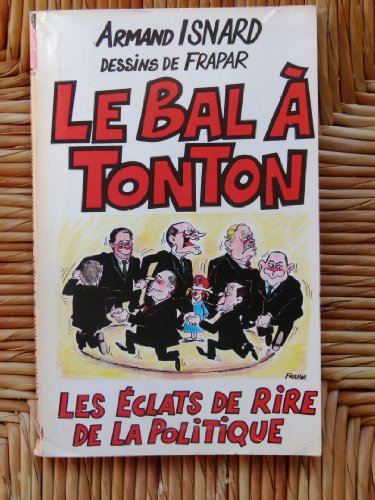 Le bal à Tonton - Armand Isnard - Livre - Isnard-a