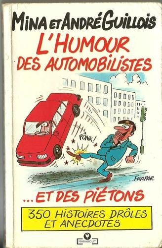 Stock image for L'humour des automobilistes et des pietons for sale by Ammareal