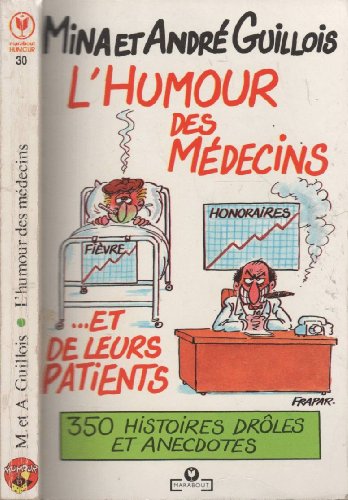 Stock image for L'humour des mdecins et de leurs malades for sale by medimops