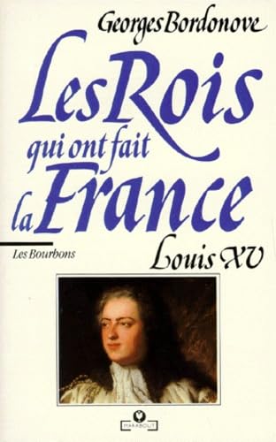 Beispielbild fr Louis XV le bien-aime 010598 zum Verkauf von Better World Books