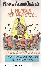 Stock image for L'humour des nudistes et des strip-teaseuses 010598 for sale by medimops