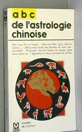 Stock image for ABC de l'astrologie chinoise for sale by Librairie Th  la page
