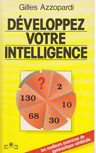 Beispielbild fr Developpez votre intelligence 010598 zum Verkauf von Librairie Th  la page