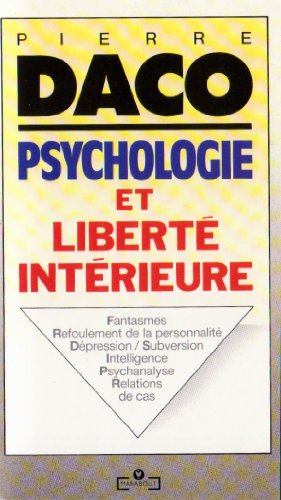 Stock image for Psychologie et libert intrieure for sale by Ammareal