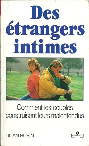 Imagen de archivo de Des trangers intimes (Marabout service) a la venta por Better World Books