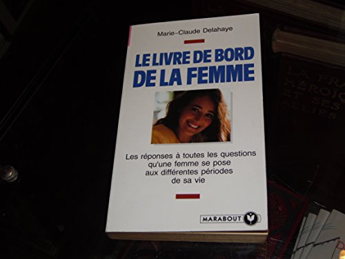 Beispielbild fr Le livre de bord de la femme zum Verkauf von Ammareal