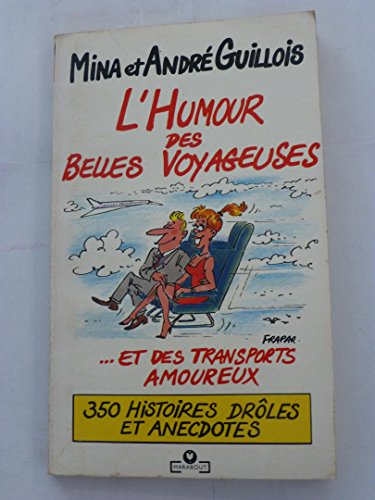 L'humour des belles voyageuses et des transports amoureux