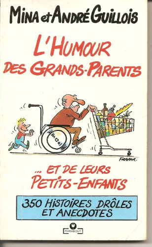 Stock image for L'humour des grands-parents et de leurs petits-enfants for sale by medimops