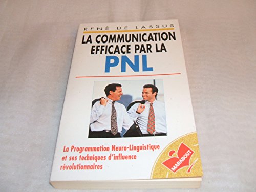 9782501016810: La communication efficace par la PNL