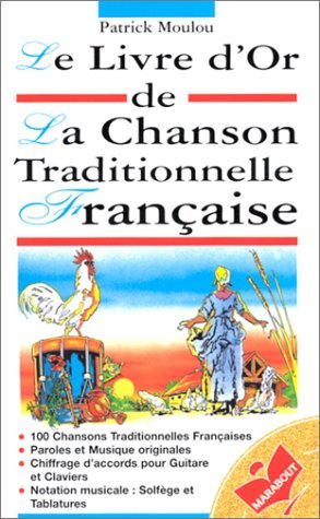 Le livre d'or de la chanson traditionnelle française