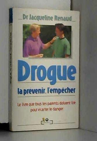 Stock image for Drogue : La prvenir, l'empcher for sale by Librairie Th  la page