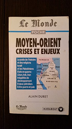 9782501020497: Le Moyen-orient - Crises En Enjeux - Le Monde