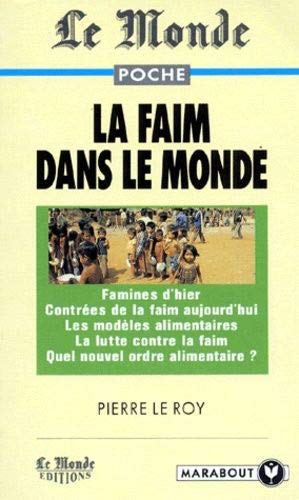 La faim dans le monde (Marabout service) - Pierre Leroy