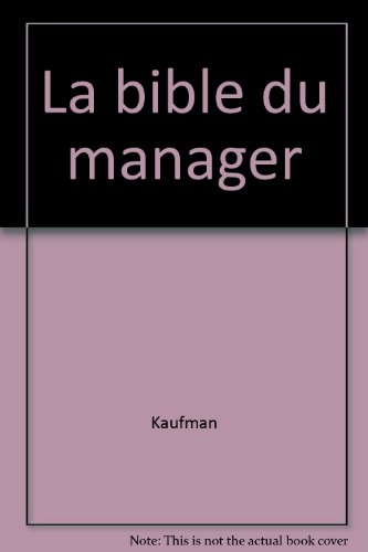 Stock image for La Bible Du Manager for sale by RECYCLIVRE
