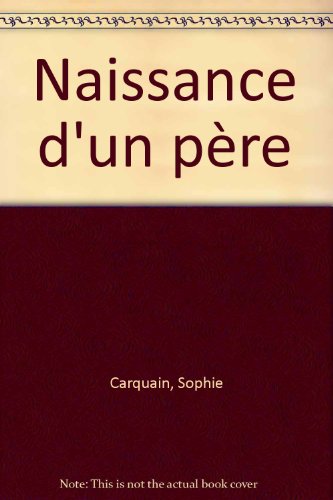 Naissance d'un père