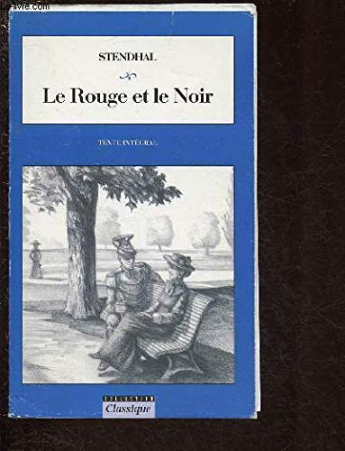 Imagen de archivo de Le Rouge Et Le Noir : Chronique Du Xixe Sicle a la venta por RECYCLIVRE
