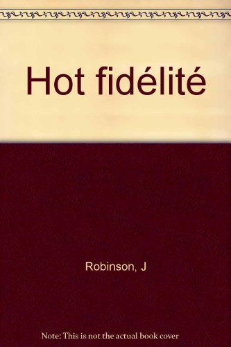 Stock image for HOT FIDELITE for sale by Ammareal