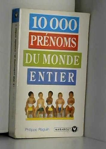 Imagen de archivo de 10000 prnoms du monde entier a la venta por medimops