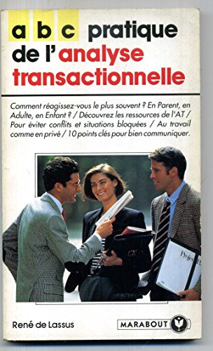 Imagen de archivo de Pratique De L'analyse Transactionnelle a la venta por RECYCLIVRE