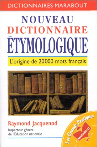 Stock image for Nouveau dictionnaire tymologique: L'origine de 20 000 mots franais for sale by Ammareal