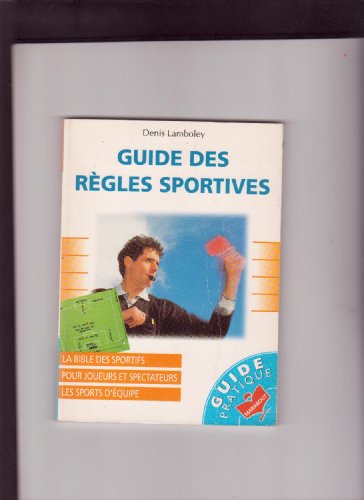 Stock image for Guide des rgles sportives for sale by Ammareal